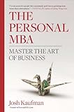 The Personal MBA: Master the Art of Business