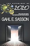 The Astrology of 2020: Leap of Faith: The Dawning of a New World by 