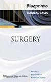 Blueprints Clinical Cases in Surgery