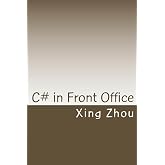 C# in Front Office: Advanced C# in Practice