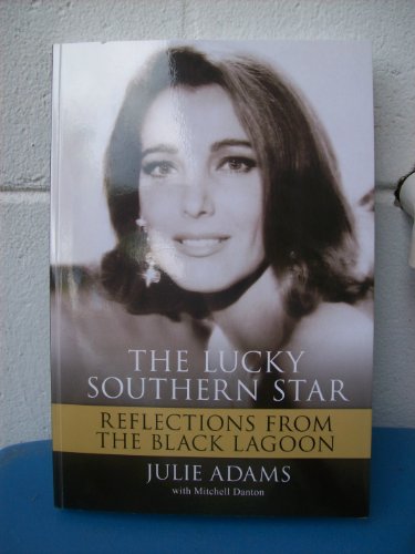The Lucky Southern Star: Reflections From the B... 0984030174 Book Cover