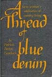 A Thread of Blue Denim, Leimbach, Patricia P., 0139202803