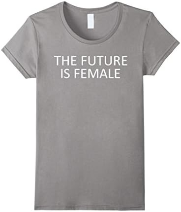 Women's The Future Is Female T-Shirt  XL Slate
