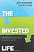 The Invested Life: Making Disciples of All Nations One Person at a Time by Joel C. Rosenberg, T. E. Koshy