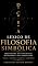Livro LÉXICO DE FILOSOFIA SIMBÓLICA: ARQUITETURA DA CONSCIÊNCIA, DA HISTÓRIA E DOS ARQUÉTIPOS (CARBONO, SILÍCIO E FERRO Livro 14)