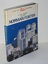 Norman Foster: 1964-1987 (Architecture and Urbanism)