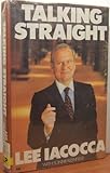 Talking Straight, Iacocca, Lee and Kleinfield, Sonny, 0816147108