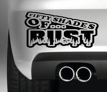 Fifty Shades of Rust Vinyl Decal