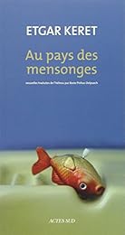 Au pays des mensonges