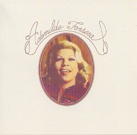 Ademilde Fonseca - Doce Melodia Lyrics - Zortam Music