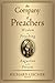 The Company of Preachers: Wisdom on Preaching, Augustine to the Present by Richard Lischer