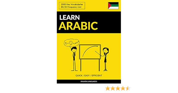 Learn Arabic Quick Easy Efficient 2000 Key Vocabularies Kindle Edition By Languages Pinhok Reference Kindle Ebooks Amazon Com