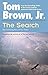 The Search: The Continuing Story of the The Tracker by Tom Brown, William Owen