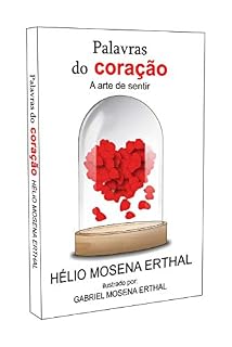 Livro Palavras do Coração : A arte de sentir