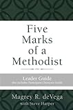 Five Marks of a Methodist: Leader Guide (Wesley Discipleship Path Series) by
