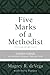 Five Marks of a Methodist: Leader Guide (Wesley Discipleship Path Series) by