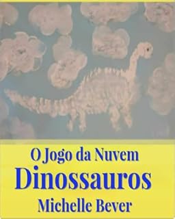 Livro O Jogo da Nuvem: Dinossauros