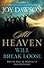 All Heaven Will Break Loose: When We Make Jesus' Priorities Our Passion by Joy Dawson