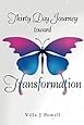 Thirty Day Journey Toward Transformation