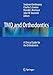 TMD and Orthodontics: A clinical guide for the orthodontist