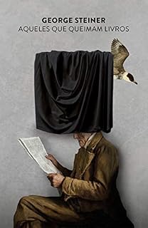 Livro Aqueles que queimam livros