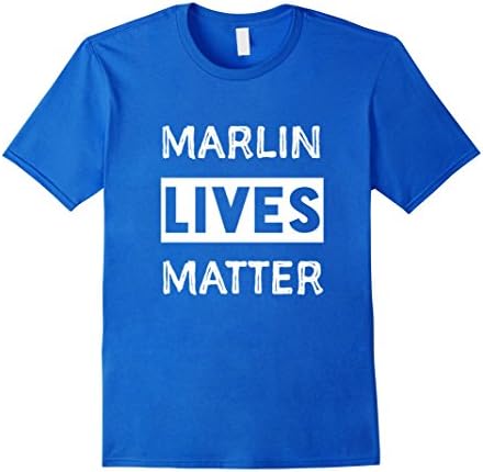 Mens Marlin lives matter. Marlin shirt. Funny fishing shirt Medium Royal Blue