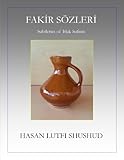 Fakir Sözleri: Subtleties of Itlak Sufism
