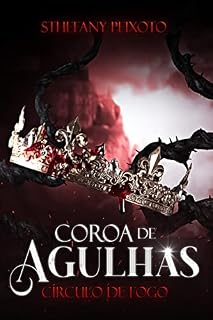 Livro Coroa de Agulhas: Círculo de fogo