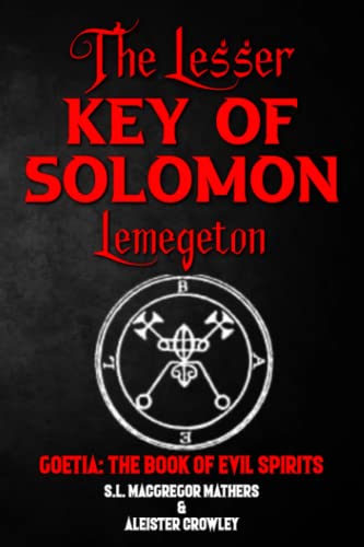 The Lesser Key of Solomon Illustrated, Or