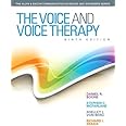 The Voice and Voice Therapy (9th Edition): 9780133007022: Medicine ...