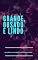 Livro GRANDE, OUSADO E LINDO