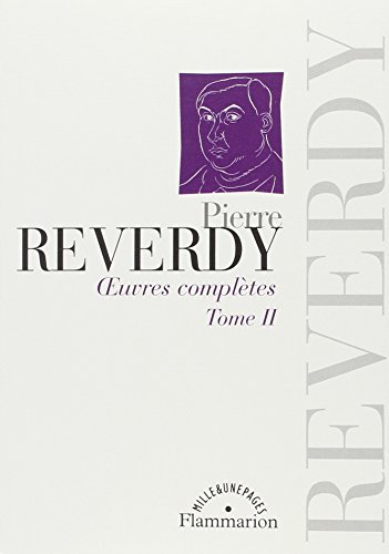 Oeuvres complètes : Tome 2 by Pierre Reverdy