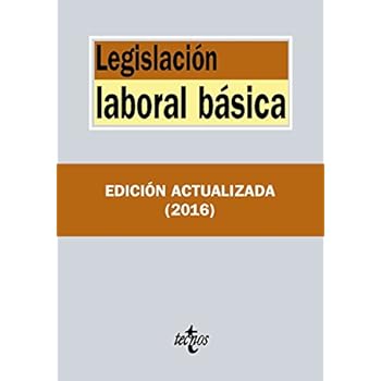 Legislación Laboral Básica (Derecho - Biblioteca De Textos Legales) Legislación Laboral Básica (Derecho - Biblioteca De Textos Legales)