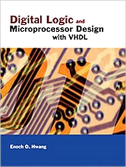 Digital Logic and Microprocessor Design with VHDL Digital Logic and Microprocessor Design with VHDL