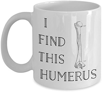 I Find Humerus Funny Bone Anthropology Science Biology Osteology Anatomy Mug Coffee Initial Cup Tea White Letter Floral