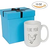 Funny Coffee Mug Gift For Men Who Have Everything | I Like Your...15 Oz Ceramic Mug | Husband Gift from Wife | Valentine’s Day Gift for Him | Anniversary | White Elephant Gift | Gift Wrapped