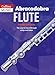 Abracadabra Flute (Pupil's Book): The Way to Learn Through Songs and Tunes (Abracadabra Woodwind)
