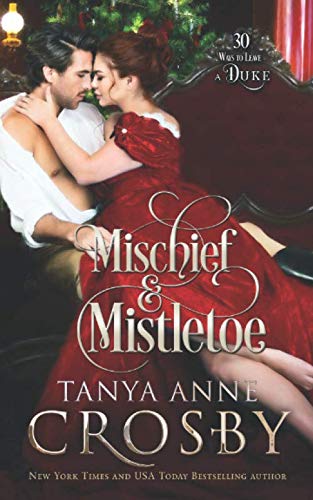 Mischief & Mistletoe (Redeemable Rogues) Mischief & Mistletoe (Redeemable Rogues)