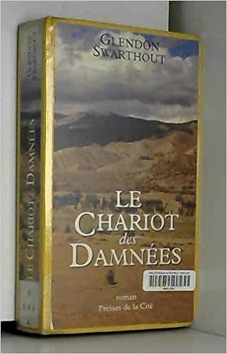 Amazon Fr Le Chariot Des Damnees Roman Swarthout G Livres Amazon Fr Le Chariot Des Damnees Roman Swarthout G Livres