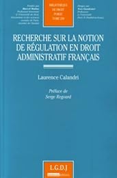 Recherche sur la notion de régulation en droit administratif français