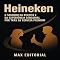 Livro Heineken: O segredo da receita e da experiência sensorial por trás da cerveja premium (GRANDES MARCAS (Aprendizado Rumo ao Sucesso))