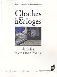 Cloches et horloges dans les textes médiévaux