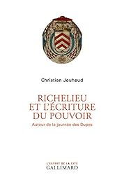 Richelieu et l'écriture du pouvoir