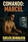 Livro Comando: Marcel