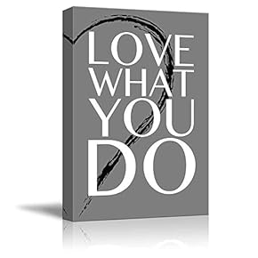 Black and White Half Heart with a Quote - Love What You Do - Canvas Art Home Art - 12x18 inches
