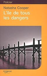 L' île de tous les dangers