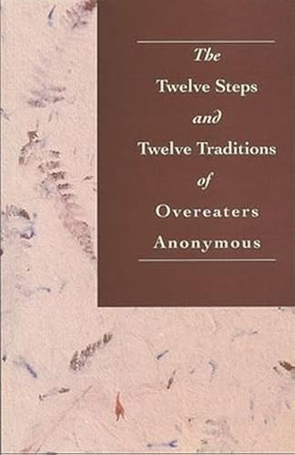 Download The Twelve Steps and Twelve Traditions of Overeaters Anonymous PDF