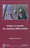 Analyse et contrôle des équations différentielles by