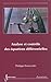 Analyse et contrôle des équations différentielles by