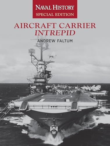 Intrepid Aviators: The American Flyers Who Sank Japan's Greatest